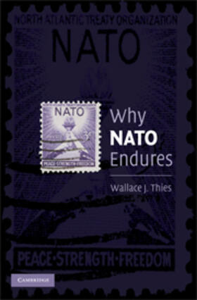 Thies |  Why NATO Endures | Buch |  Sack Fachmedien