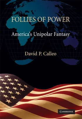 Calleo |  Follies of Power | Buch |  Sack Fachmedien