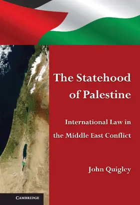 Quigley | The Statehood of Palestine | Buch | 978-0-521-76811-5 | sack.de