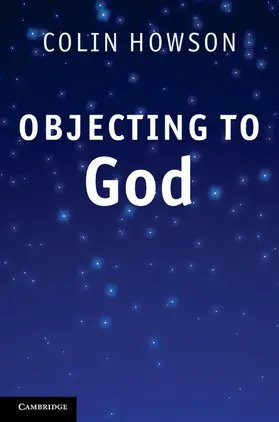 Howson |  Objecting to God | Buch |  Sack Fachmedien