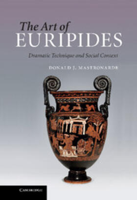 Mastronarde |  The Art of Euripides | Buch |  Sack Fachmedien