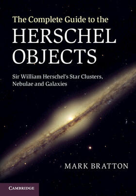 Bratton |  The Complete Guide to the Herschel Objects | Buch |  Sack Fachmedien