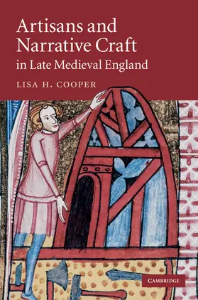 Cooper |  Artisans and Narrative Craft in Late-Medieval England | Buch |  Sack Fachmedien