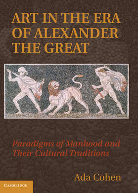 Cohen |  Art in the Era of Alexander the Great | Buch |  Sack Fachmedien