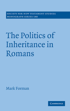 Forman |  The Politics of Inheritance in Romans | Buch |  Sack Fachmedien