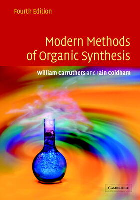 Carruthers / Coldham |  Modern Methods of Organic Synthesis | Buch |  Sack Fachmedien