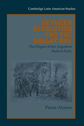 Alonso |  Between Revolution and the Ballot Box | Buch |  Sack Fachmedien