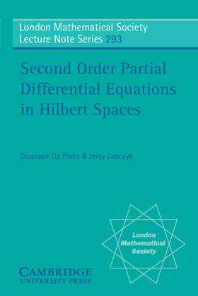 Da Prato / Zabczyk |  Second Order Partial Differential Equations in Hilbert Spaces | Buch |  Sack Fachmedien
