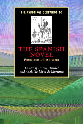 López de Martínez / Turner |  The Cambridge Companion to the Spanish Novel | Buch |  Sack Fachmedien