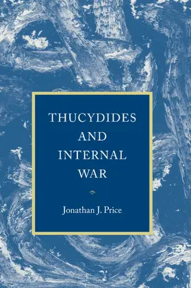 Price |  Thucydides and Internal War | Buch |  Sack Fachmedien