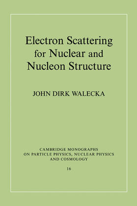 Walecka / Ericson |  Electron Scattering for Nuclear and Nucleon Structure | Buch |  Sack Fachmedien