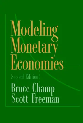 Champ / Freeman |  Modeling Monetary Economies | Buch |  Sack Fachmedien