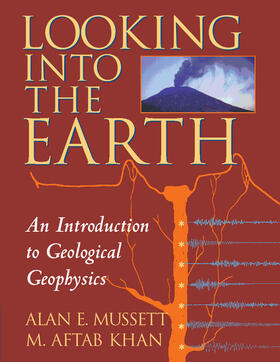 Mussett / Khan |  Looking Into the Earth | Buch |  Sack Fachmedien