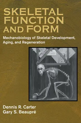 Carter / Beaupre / Beaupré |  Skeletal Function and Form | Buch |  Sack Fachmedien