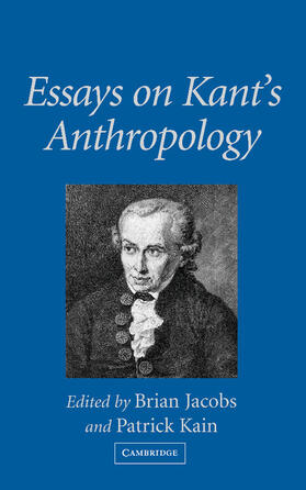 Jacobs / Kain |  Essays on Kant's Anthropology | Buch |  Sack Fachmedien