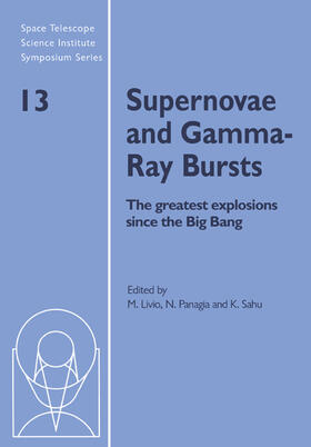 Livio / Panagia / Sahu |  Supernovae and Gamma-Ray Bursts | Buch |  Sack Fachmedien