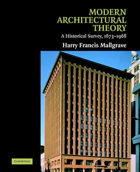 Mallgrave |  Modern Architectural Theory | Buch |  Sack Fachmedien
