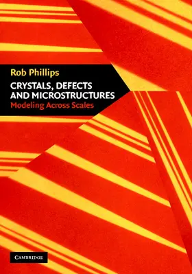 Phillips |  Crystals, Defects and Microstructures | Buch |  Sack Fachmedien