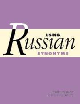 Wade / White |  Using Russian Synonyms | Buch |  Sack Fachmedien