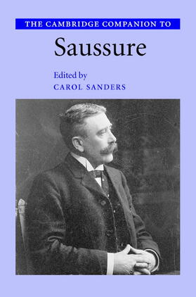 Sanders |  The Cambridge Companion to Saussure | Buch |  Sack Fachmedien