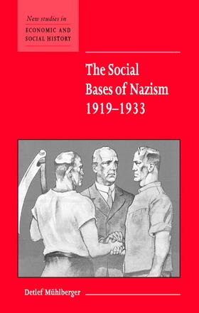 Muhlberger / Mühlberger |  The Social Bases of Nazism, 1919-1933 | Buch |  Sack Fachmedien