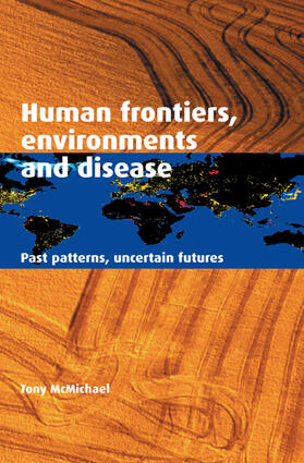 McMichael |  Human Frontiers, Environments and Disease | Buch |  Sack Fachmedien