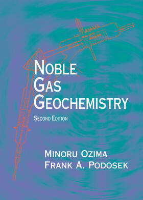 Ozima / Podosek |  Noble Gas Geochemistry | Buch |  Sack Fachmedien