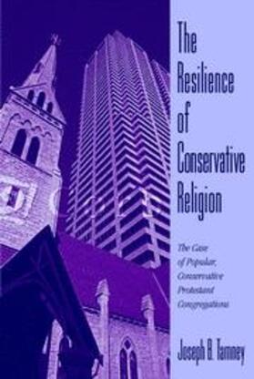 Tamney |  The Resilience of Conservative Religion | Buch |  Sack Fachmedien