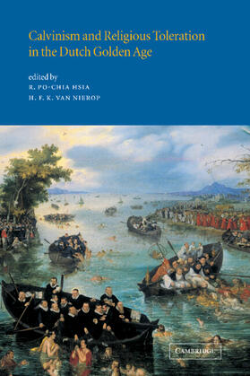 Hsia / Nierop / van Nierop |  Calvinism and Religious Toleration in the Dutch Golden Age | Buch |  Sack Fachmedien