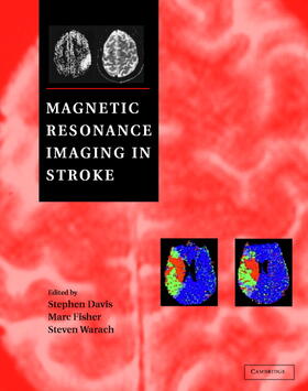 Davis / Fisher / Warach |  Magnetic Resonance Imaging in Stroke | Buch |  Sack Fachmedien