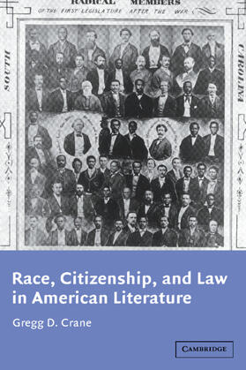 Crane / Gelpi / Posnock |  Race, Citizenship, and Law in American Literature | Buch |  Sack Fachmedien