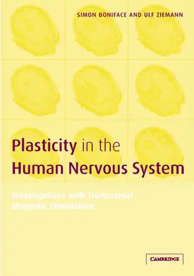 Boniface / Ziemann | Plasticity in the Human Nervous System | Buch | 978-0-521-80727-2 | sack.de