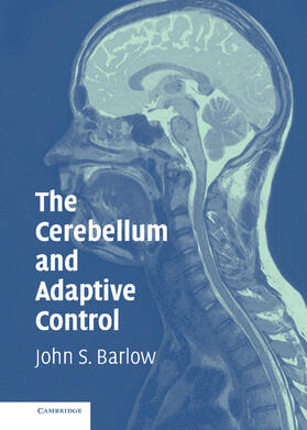 Barlow |  The Cerebellum and Adaptive Control | Buch |  Sack Fachmedien