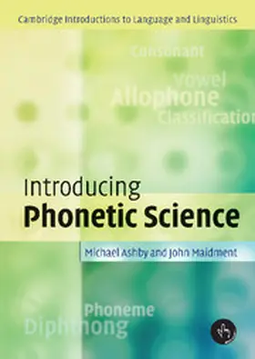 Ashby / Maidment |  Introducing Phonetic Science | Buch |  Sack Fachmedien