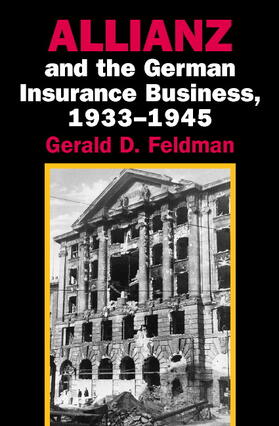 Feldman |  Allianz and the German Insurance Business, 1933-1945 | Buch |  Sack Fachmedien