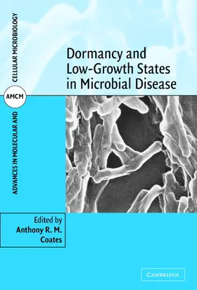 Coates |  Dormancy and Low Growth States in Microbial Disease | Buch |  Sack Fachmedien