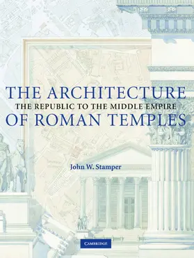 Stamper |  The Architecture of Roman Temples | Buch |  Sack Fachmedien