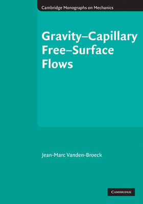 Vanden-Broeck |  Gravity-Capillary Free-Surface Flows | Buch |  Sack Fachmedien
