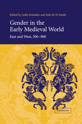 Brubaker / Smith |  Gender in the Early Medieval World | Buch |  Sack Fachmedien