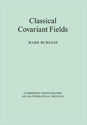 Burgess / Landshoff / Nelson |  Classical Covariant Fields | Buch |  Sack Fachmedien