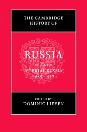 Lieven |  The Cambridge History of Russia: Volume 2, Imperial Russia, 1689-1917 | Buch |  Sack Fachmedien