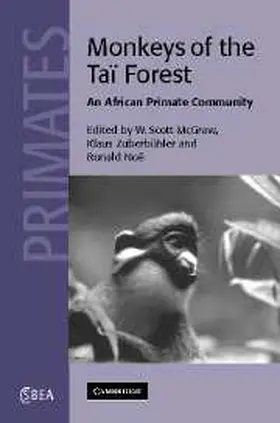 McGraw / Zuberbühler / Noë |  Monkeys of the Taï Forest | Buch |  Sack Fachmedien