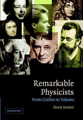 James |  Remarkable Physicists | Buch |  Sack Fachmedien