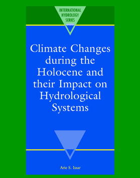 Issar |  Climate Changes during the Holocene and their Impact on Hydrological Systems | Buch |  Sack Fachmedien