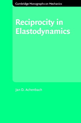 Achenbach |  Reciprocity in Elastodynamics | Buch |  Sack Fachmedien