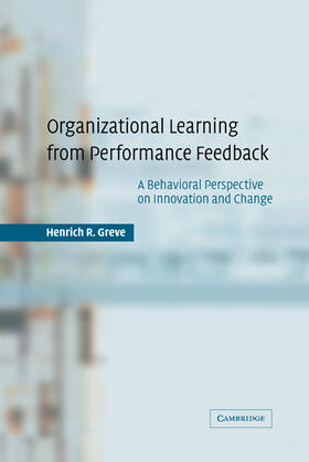 Greve |  Organizational Learning from Performance Feedback | Buch |  Sack Fachmedien