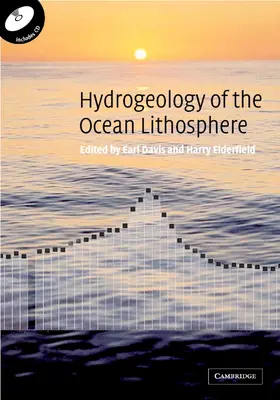 Davis / Elderfield |  Hydrogeology of the Oceanic Lithosphere with CD-ROM | Buch |  Sack Fachmedien