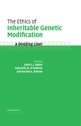 Rasko / O'Sullivan / Ankeny |  The Ethics of Inheritable Genetic Modification | Buch |  Sack Fachmedien