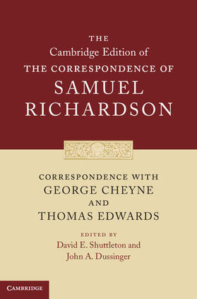 Richardson / Shuttleton / Dussinger |  Correspondence with George Cheyne and Thomas Edwards | Buch |  Sack Fachmedien