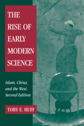 Huff |  The Rise of Early Modern Science | Buch |  Sack Fachmedien
